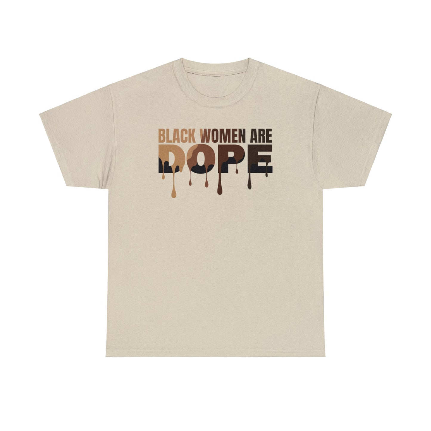 Black Women Are Dope Cotton Tee