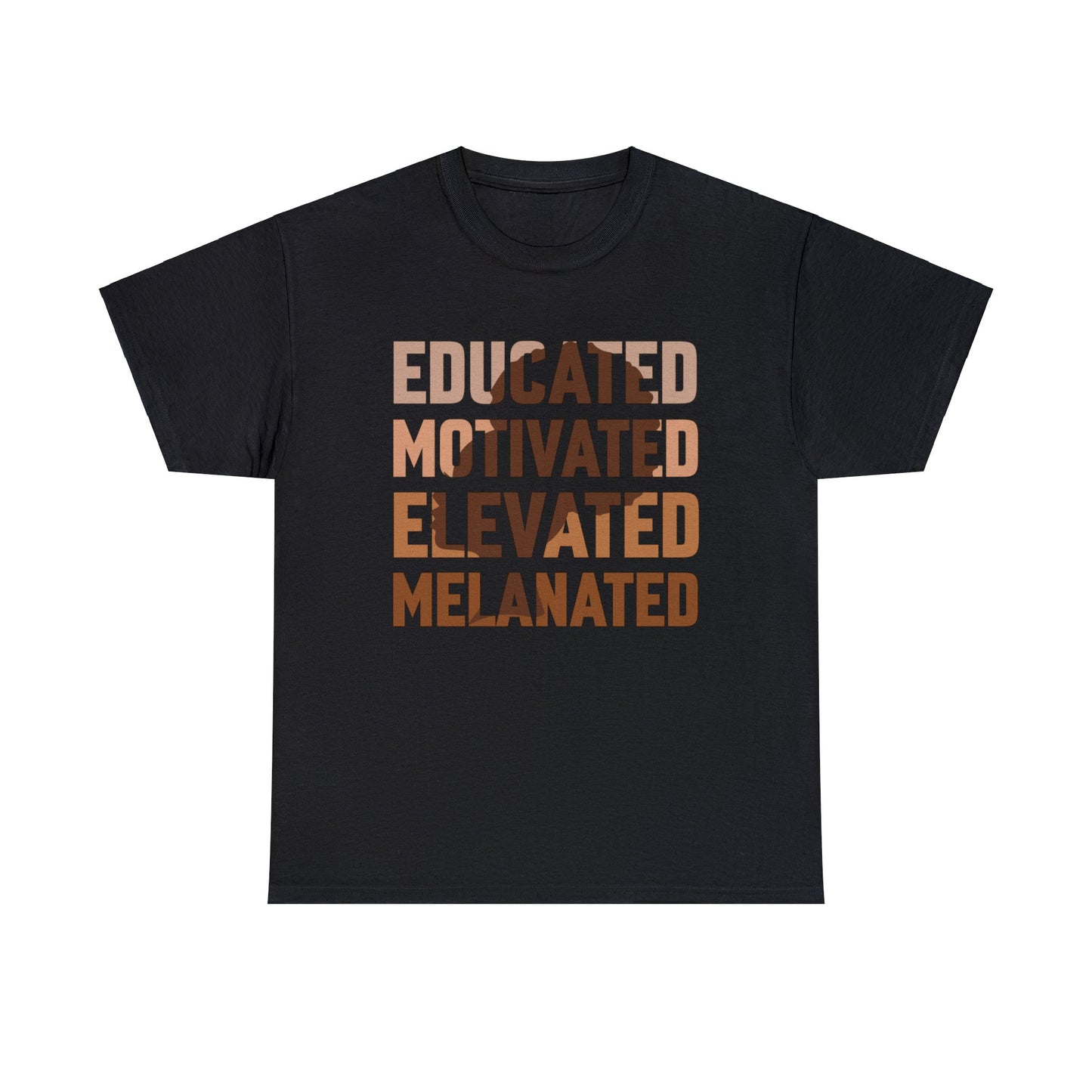 Educated, Motivated, Elevated, Melanated Cotton Tee