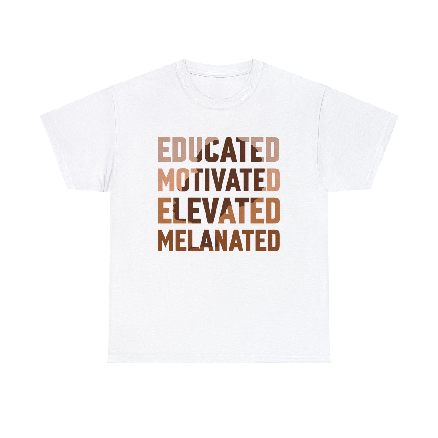 Educated, Motivated, Elevated, Melanated Cotton Tee